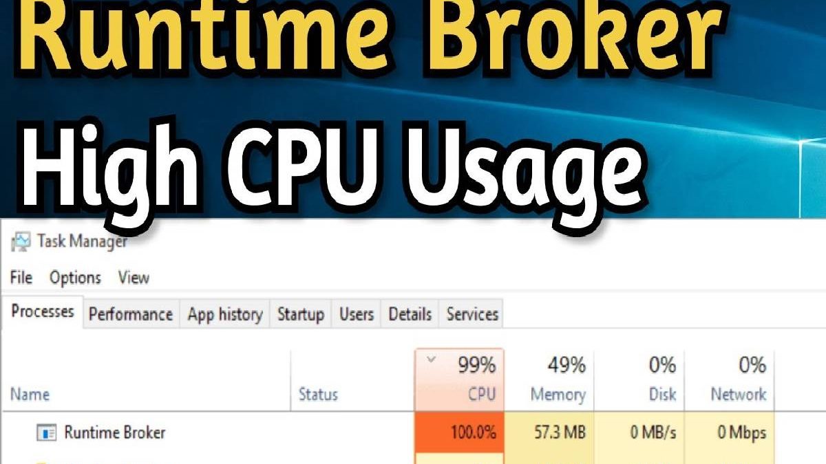 What is Runtime Broker? – causing a high CPU load