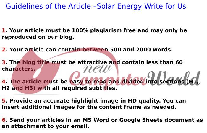 Guidelines of the Article –Solar Energy Write for Us