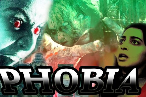 Watch And Download Phobia 2016 Hindi Movie Online