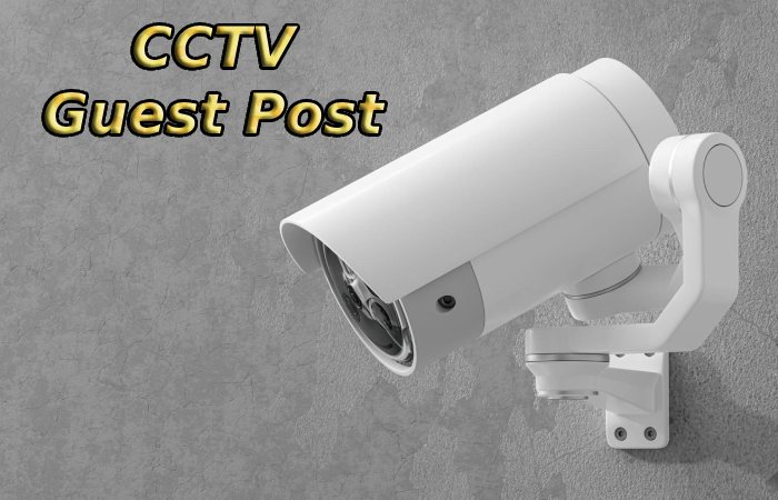 CCTV Guest Post