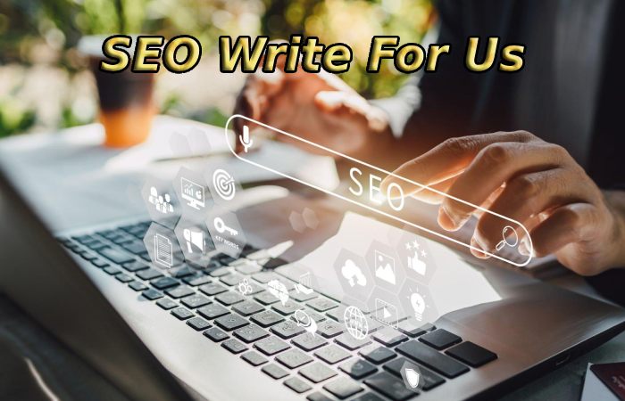 SEO Write For Us