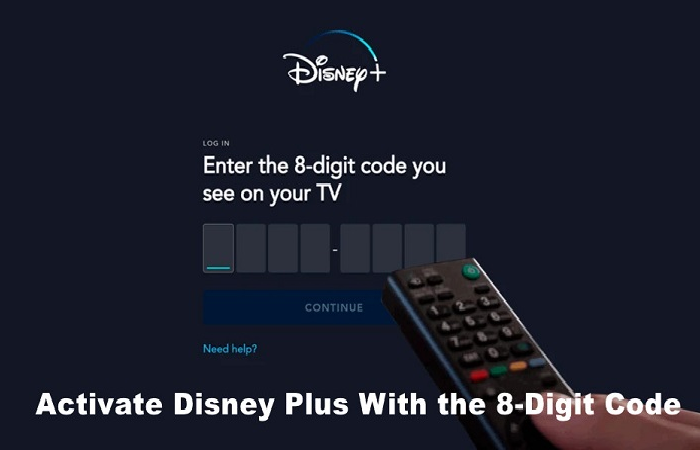 How To Activate Disney Plus/Begin 8 Digital Code.