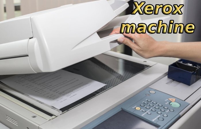 Xerox machine