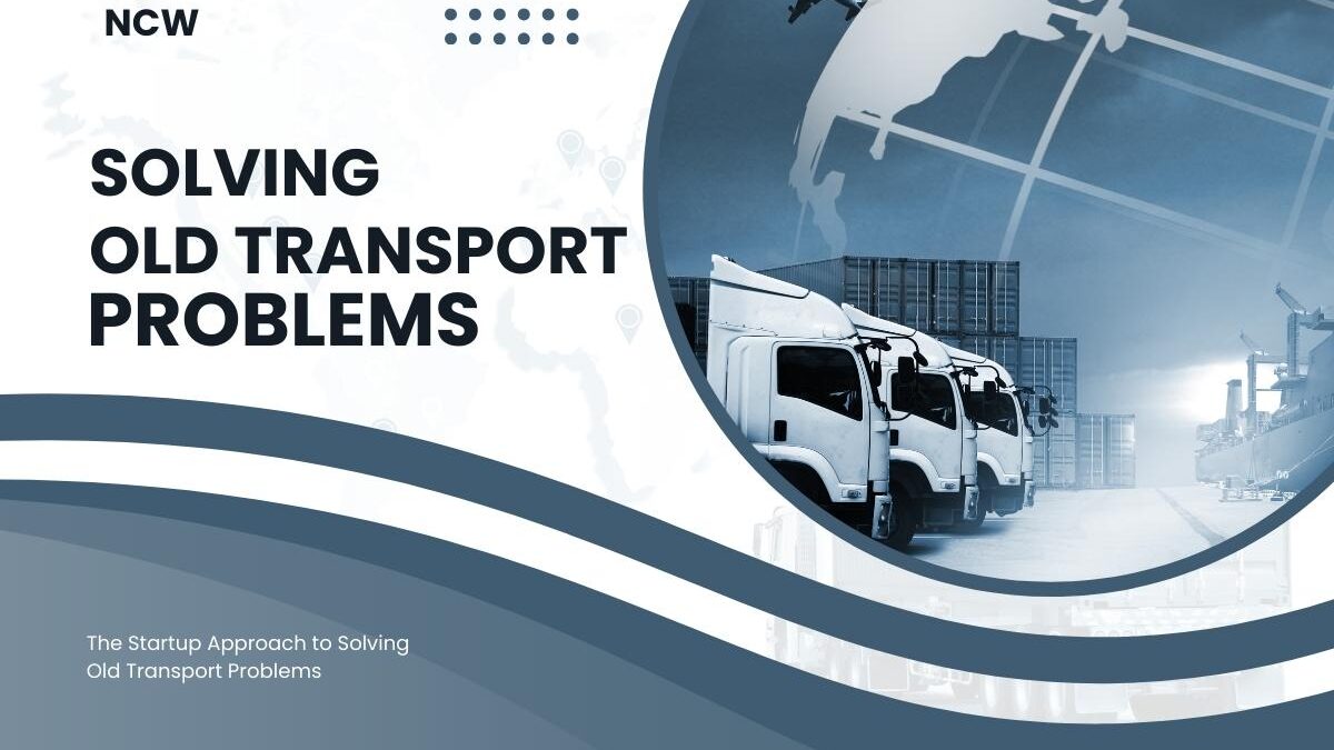 The Startup Approach to Solving Old Transport Problems